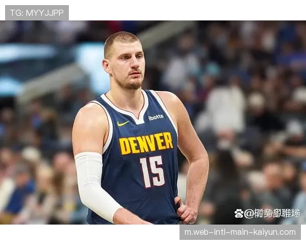 约基奇“养生”打法明显 世界队内线优势未能发挥 约基奇“养生”打法明显 世界队内线优势未能发挥